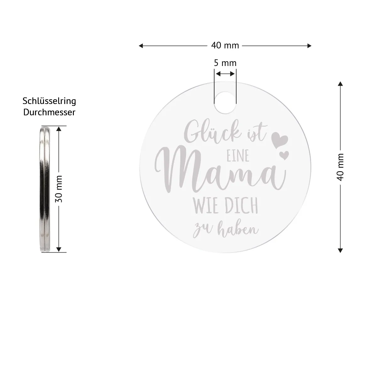 Acrylglas Schlüsselanhänger als Kreis - Glück ist eine Mama wie dich