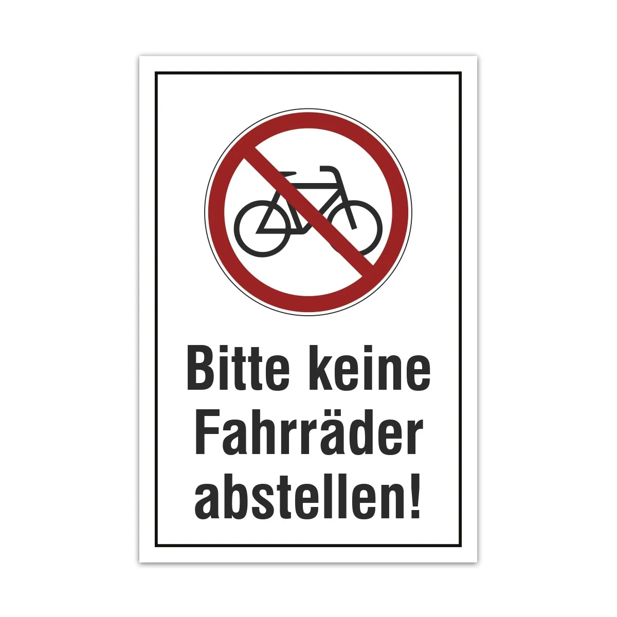 Aluverbund Schild - Bitte keine Fahrräder abstellen