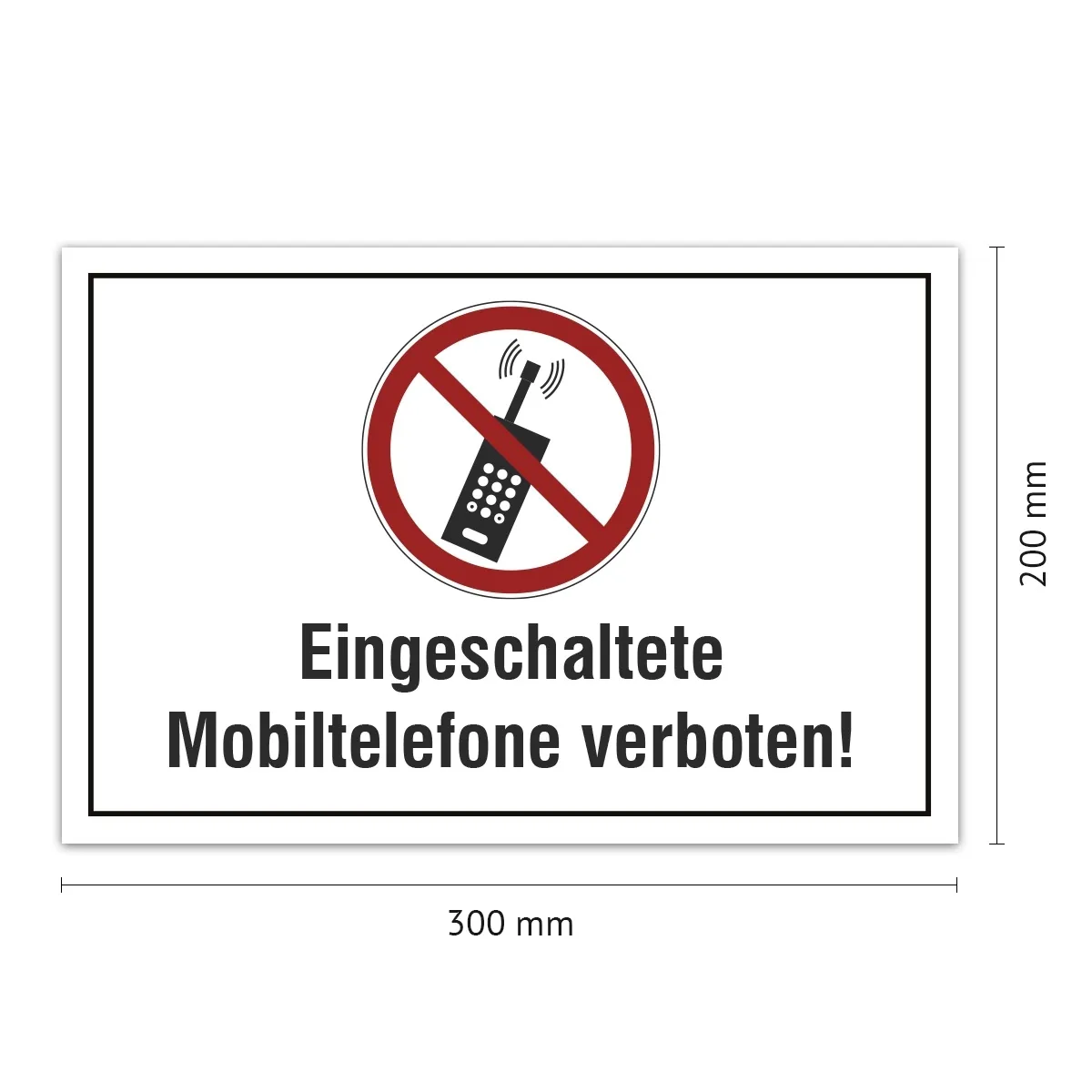 Aluverbund Schild - Eingeschaltete Mobiltelefone verboten