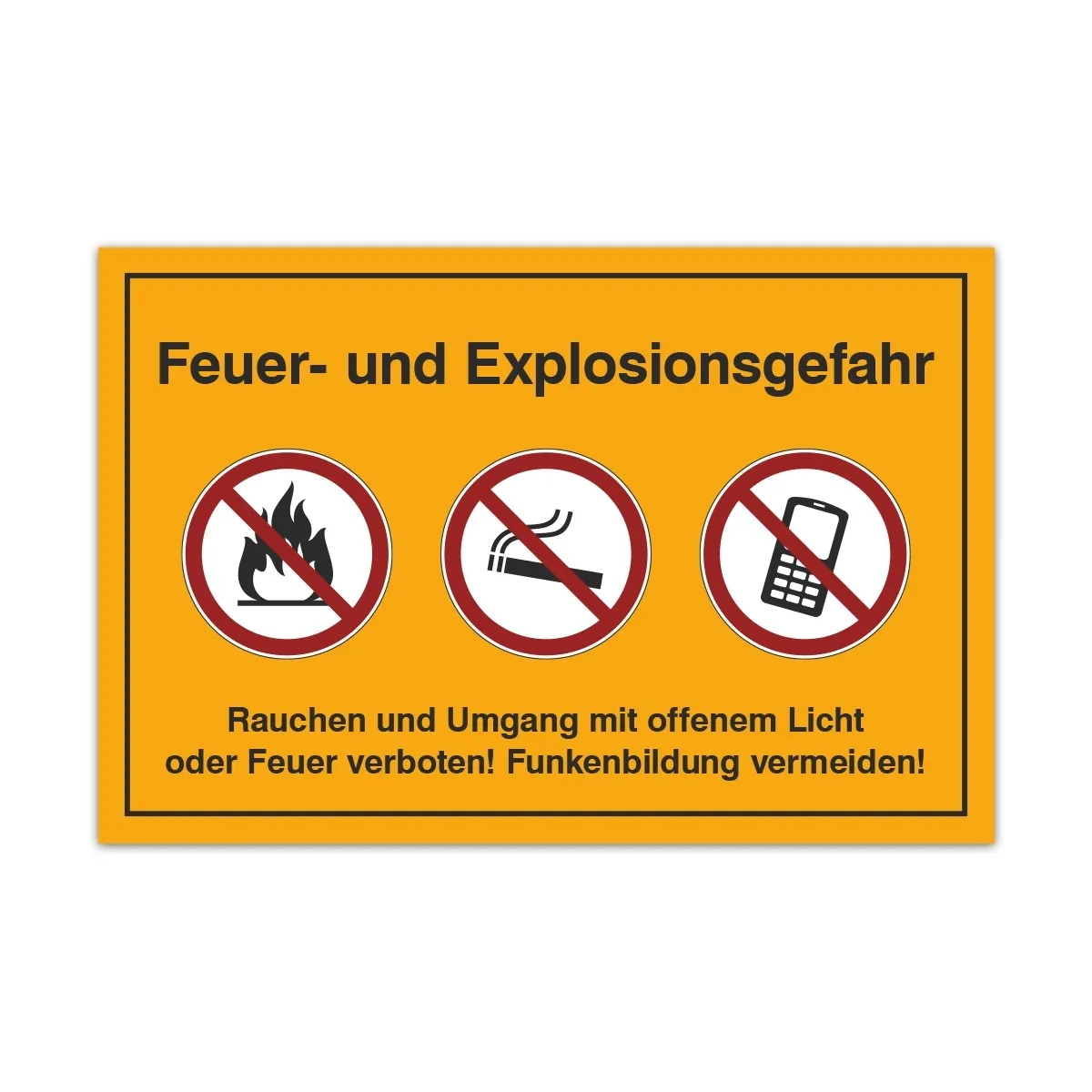 Aluverbund Schild - Feuer- und Explosionsgefahr