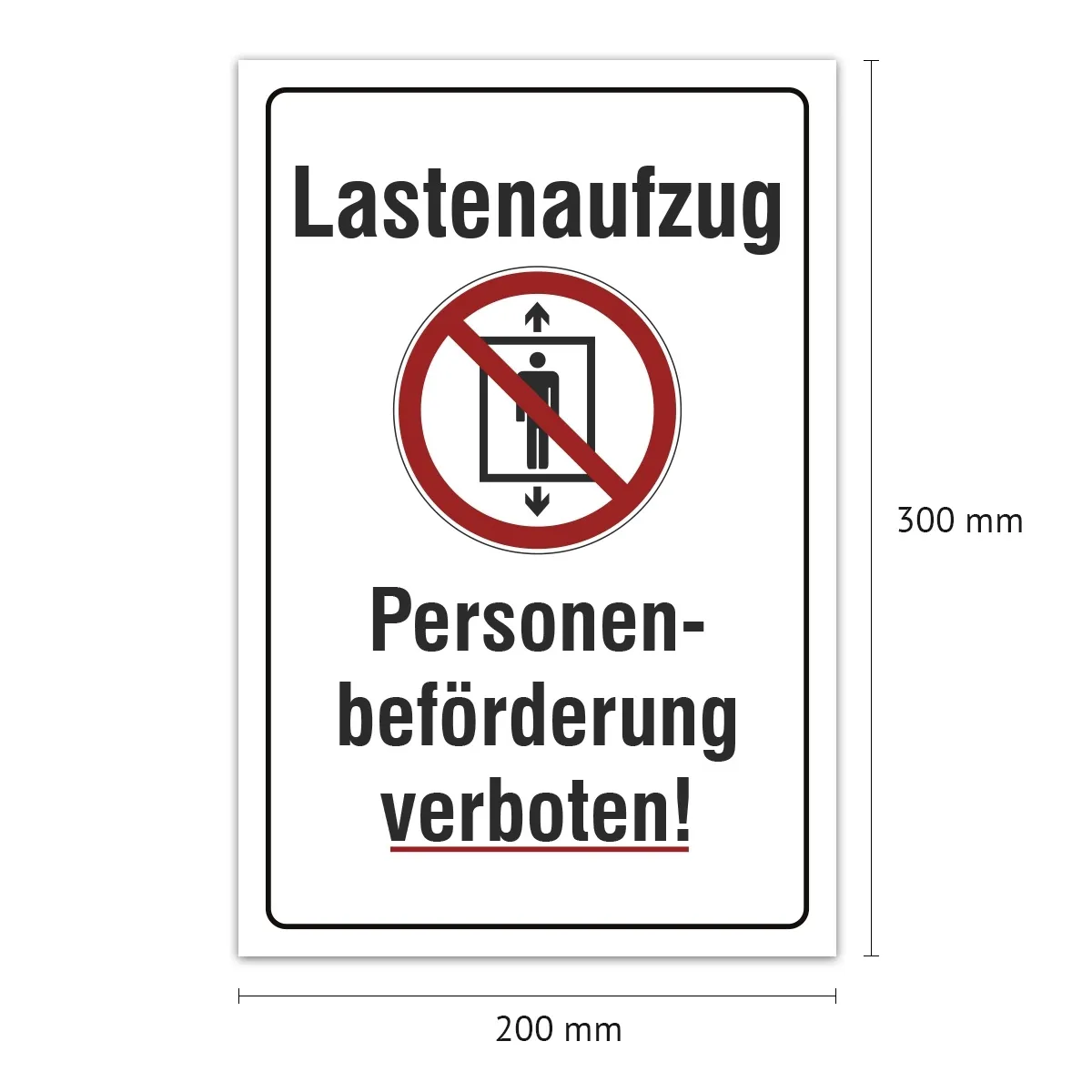 Aluverbund Schild - Lastenaufzug personenbeförderung verboten