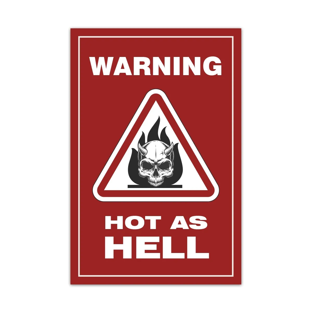 Aluverbund Schild witzig - Hot as Hell