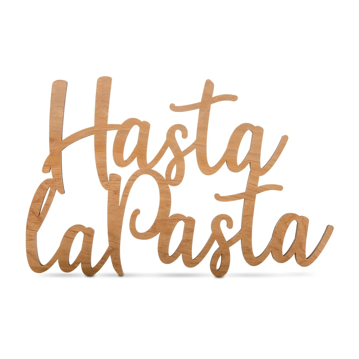 Holz Schriftzug Deko - Hasta la Pasta